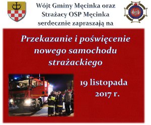 Przekazanie i poświęcenie nowego samochodu strażackiego, 19 listopada 2017 r.